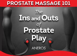Learn About Prostate Massage & Prostate Play From Aneros